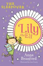 Lily The Elf The Sleepover