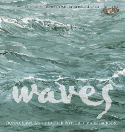 Waves by Donna Rawlins & Mark Jackson & Heather Potter