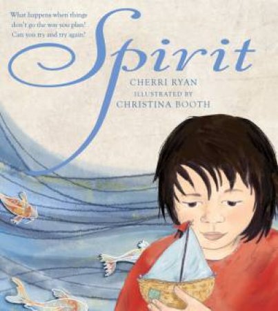 Spirit by Cherri Ryan & Christina Booth