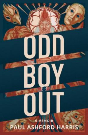 Odd Boy Out by Paul Ashford Harris