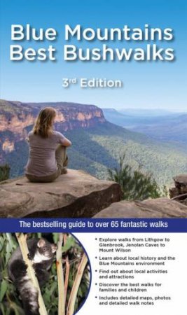 Blue Mountains Best Bushwalks - 3rd Ed by Veechi Stuart