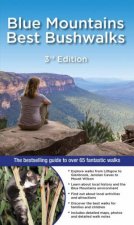 Blue Mountains Best Bushwalks  3rd Ed