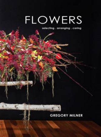 Flowers by Gregory Milner