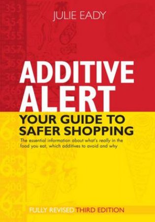 Additive Alert 3 Ed by Julie Eady