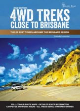 4WD Treks Close To Brisbane 2nd Ed Spiral Edition