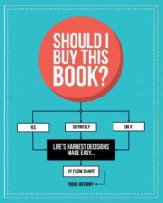 Should I Buy This Book Lifes Hardest Decisions Made EasyBy A Flow Chart