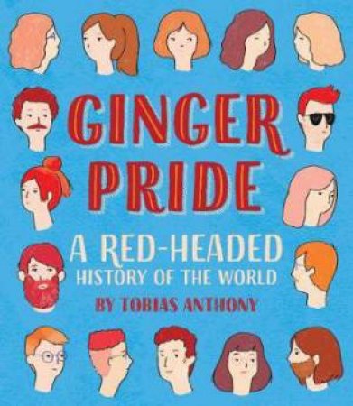 Ginger Pride by Tobias Anthony