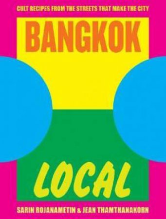 Bangkok Local by Sarin Rojanametin