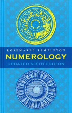 Numerology - 6th Ed by RoseMaree Templeton