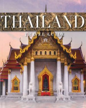 Thailand Travel Guide