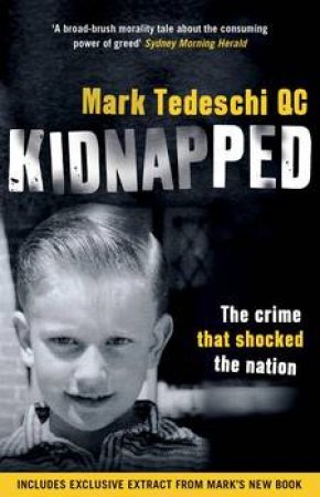 Kidnapped: The Crime That Shocked The Nation by Mark Tedeschi