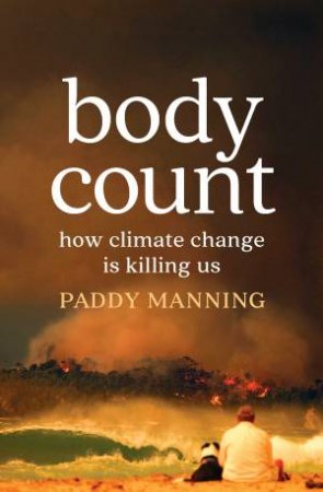 Body Count by Paddy Manning