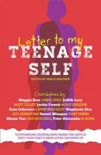 A Letter To My Teenage Self