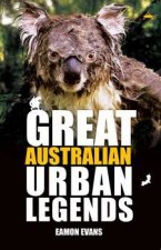 Great Australian Urban Legends