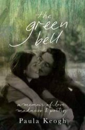 Green Bell by Paula Keogh