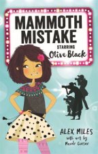 Mammoth Mistake Starring Olive Black