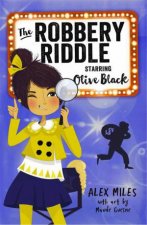 Robbery Riddle Starring Olive Black