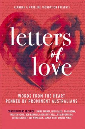 Letters Of Love by Alannah & Madeline Foundation