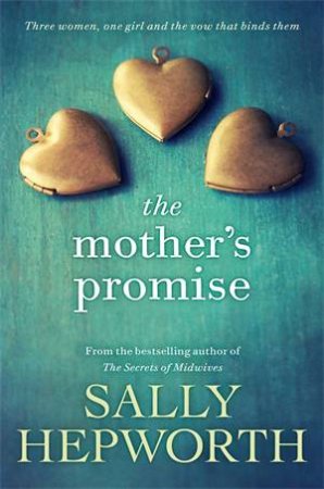 The Mother's Promise by Sally Hepworth