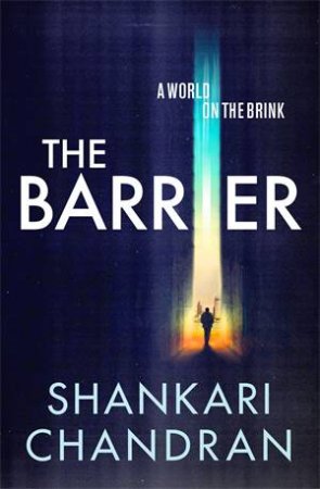 The Barrier by Shankari Chandran