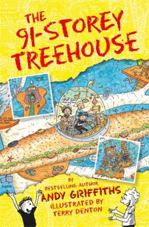 The 91-Storey Treehouse by Andy Griffiths & Terry Denton