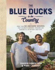The Blue Ducks in the Country