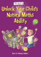 Blakes Unlock Your Child Natural Maths Ability