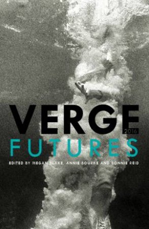Futures by Megan Blake & Annie Bourke & Bonnie Reid