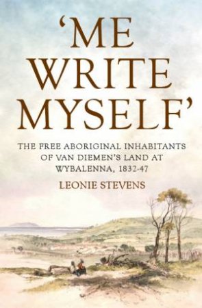 'Me Write Myself' by Leonie Stevens