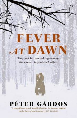 Fever At Dawn by Peter Gardos