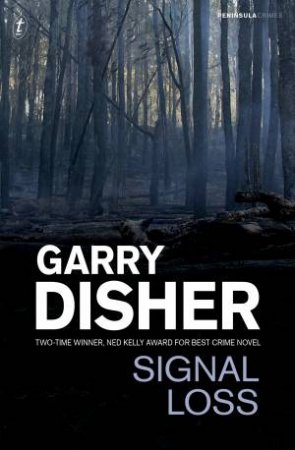 Signal Loss by Garry Disher