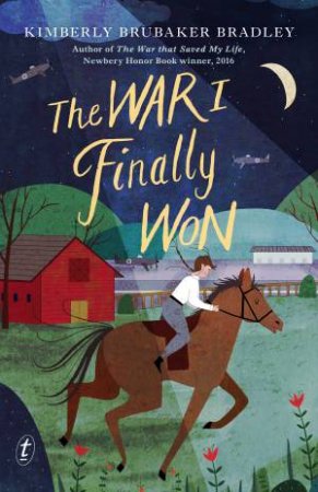 The War I Finally Won by Kimberly Brubaker Bradley