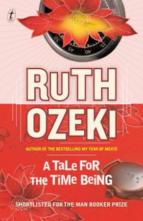 A Tale For The Time Being by Ruth Ozeki