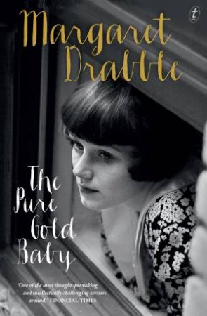 The Pure Gold Baby by Margaret Drabble