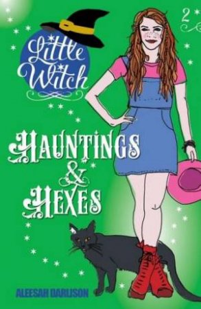 Hauntings and Hexes by Aleesah Darlison