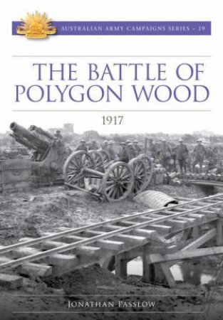 Battle Of Polygon Wood 1917 by Jonathan Passlow