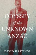 Odyssey Of The Unknown Anzac