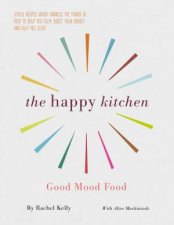 The Happy Kitchen Good Mood Food