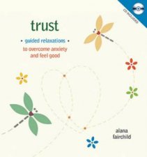 Trust Guided Meditations to Overcome Anxiety  Feel Good