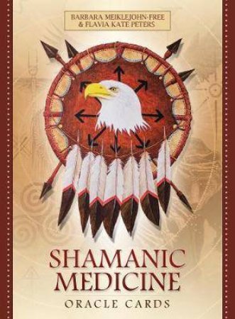 Ic: Shamanic Medicine Oracle Cards by Barbara Free-Meiklejohn