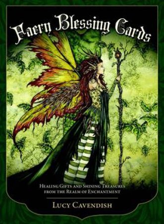 Faery Blessing Cards by Lucy Cavendish & Amy Brown