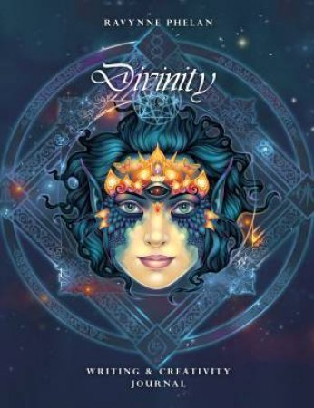 Divinity Journal by Ravynne Phelan