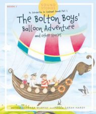 The Bolton Boys Balloon Adventure And Other Stories