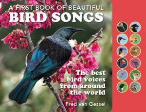 A First Book Of Beautiful Bird Songs by Fred Van Gessel