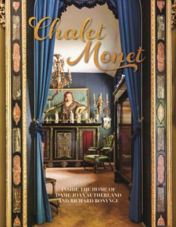 Chalet Monet by Richard Bonynge