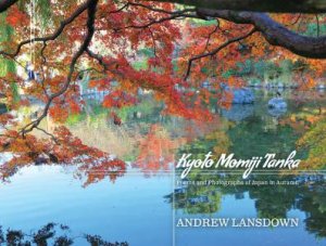 Kyoto Momiji Tanka by Andrew Lansdown