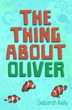 The Thing About Oliver