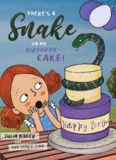 Theres a Snake on my Cake
