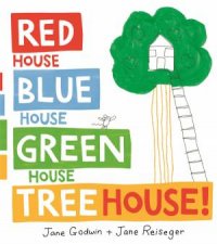 Red House Blue House Green House Tree House
