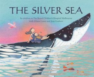 The Silver Sea by Alison Lester